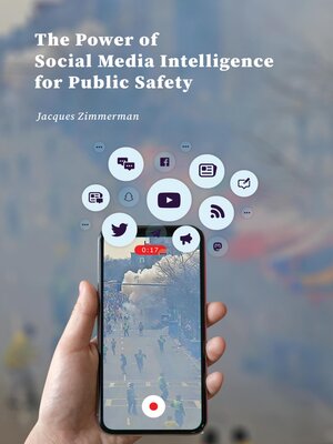 cover image of The Power of Social Media Intelligence for Public Safety